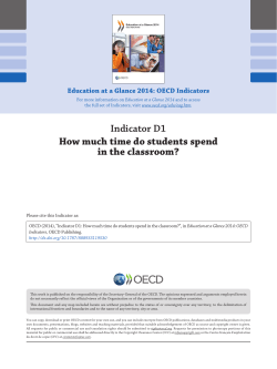 Indicator D1 How much time do students spend in the classroom?