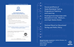 Perceived Effects of State- Mandated Testing Programs on Teaching