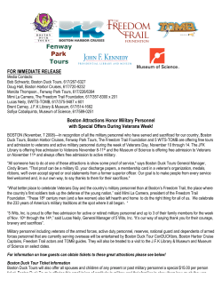 FOR IMMEDIATE RELEASE Boston Attractions Honor Military