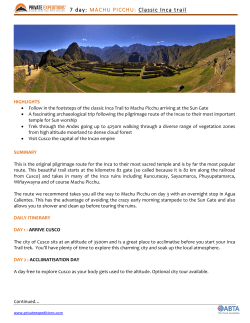 7 day: MACHU PICCHU: Classic Inca trail http://www