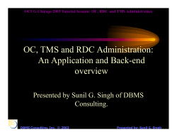 OC, TMS and RDC Administration