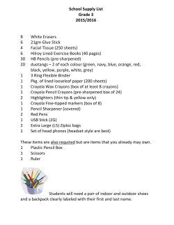 School Supply List Grade 3 2015/2016 8 White Erasers 6 21gm