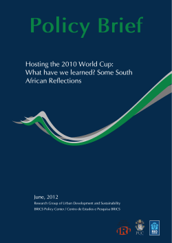 Hosting the 2010 World Cup: What have we learned? Some South