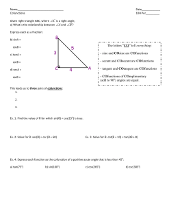 The letters &ldquo;CO&rdquo; tell everything: - sine and COsine are COfunctions