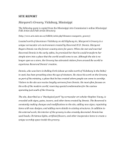 SITE REPORT Margaret`s Grocery, Vicksburg, Mississippi