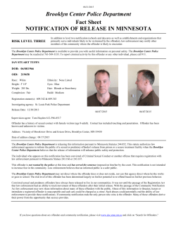Brooklyn Center Police Department Fact Sheet NOTIFICATION OF