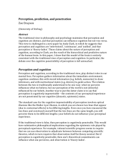 Perception, prediction, and penetration Zoe Drayson Perception and