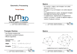 Geometry Processing Triangle Meshes Basics Basics