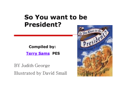 So You want to be President?