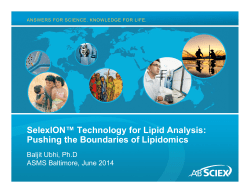 SelexION&trade; Technology for Lipid Analysis: Pushing the Boundaries