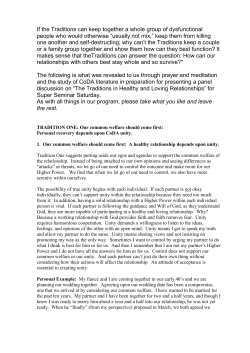 If the Traditions can keep together a whole group of dysfunctional