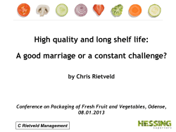 High quality and long shelf life: A good marriage or a constant