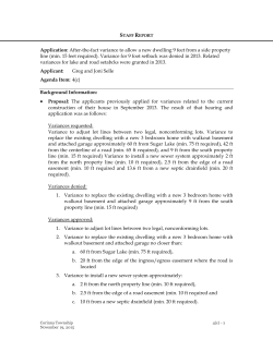 Application: After-the-fact variance to allow a new dwelling 9 feet