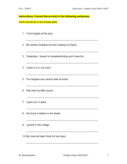 Instructions: Correct the error(s) in the following sentences. (Verb