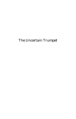 The Uncertain Trumpet