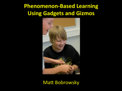 Phenomenon-‐Based Learning Using Gadgets and Gizmos