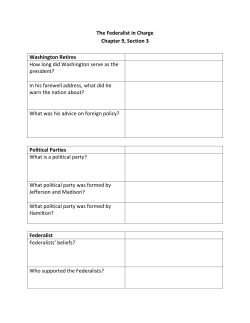 The Federalist in Charge Chapter 9, Section 3 Washington Retires