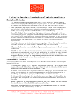 Parking Lot Procedures: Morning Drop off and Afternoon Pick up