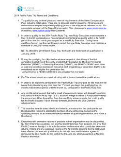 2014 Pacific Ruby Trip Terms and Conditions: 1. To qualify