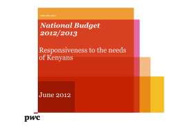 National Budget 2012/2013 Responsiveness to the needs of