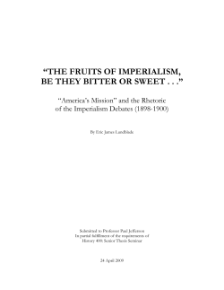 the fruits of imperialism, be they bitter or sweet