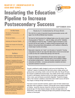Insulating the Education Pipeline to Increase Postsecondary