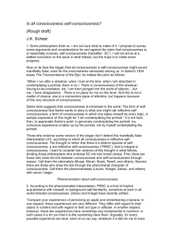 Is all consciousness self-consciousness? (Rough draft) J.K. Schear