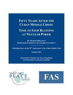 Fifty Years After the Cuban Missile Crisis: Time to Stop Bluffing at