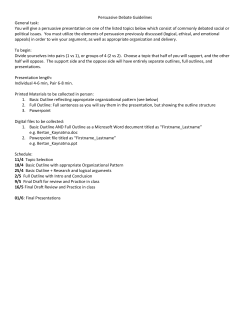 Persuasive Debate Guidelines General task: You will give a