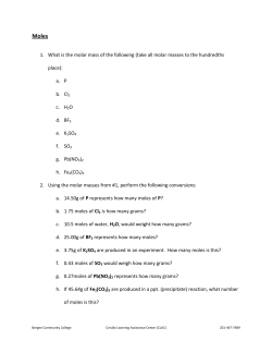 1. What is the molar mass of the following (take all molar masses to