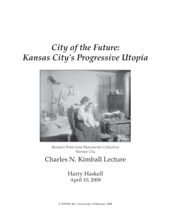 Kansas City`s Progressive Utopia - The State Historical Society of