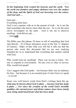 In the beginning God created the heavens and the earth. Now the