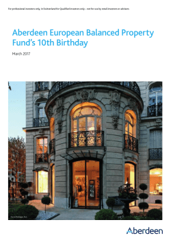 Aberdeen European Balanced Property Fund`s 10th Birthday