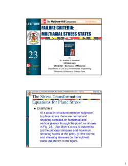 FAILURE CRITERIA: MULTIAXIAL STRESS STATES The Stress