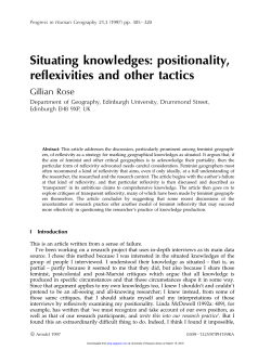 Situating knowledges: positionality, re&macr;exivities and other tactics