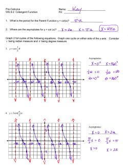 Pre-Calculus WS 8-2: Cotangent Function Name: Pd: 1. What is the