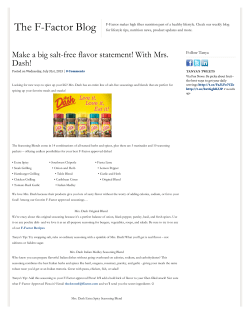 Make a big salt-free flavor statement! With Mrs. Dash!