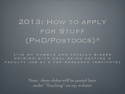 2013: How to apply for Stuff (PhD/Postdocs)*
