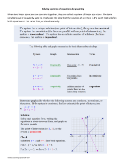 Solving systems of equations by graphing When two linear