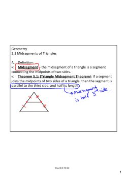 Geometry 5.1 Midsegments of Triangles A. Definition