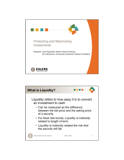 Liquidity refers to how easy it is to convert an - Ehlers