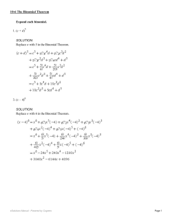 Expand each binomial. 1. (c + d) SOLUTION: Replace n with 5 in the