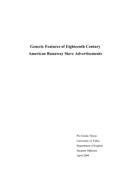 Generic Features of Eighteenth Century American Runaway