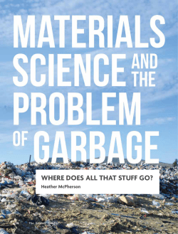 Materials Science and the Problem of Garbage