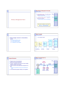 Memory Management Basics Which is bigger, physical or virtual