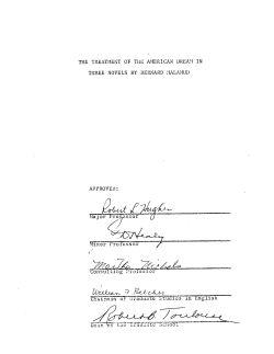 THE TREATMENT OF THE AMERICAN DREAM IN THREE NOVELS