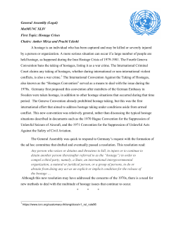 Hostage Crises Chairs: Amber Mirza and Prachi Udeshi A hostage