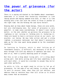 the power of grievance (for the actor)