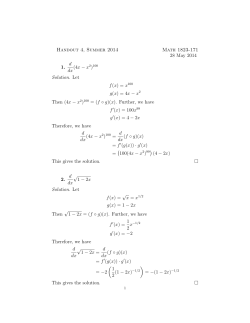 Handout 4, Summer 2014 Math 1823-171 28 May 2014 1. d dx (4x