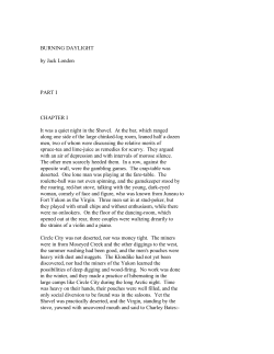 BURNING DAYLIGHT by Jack London PART I CHAPTER I It was a